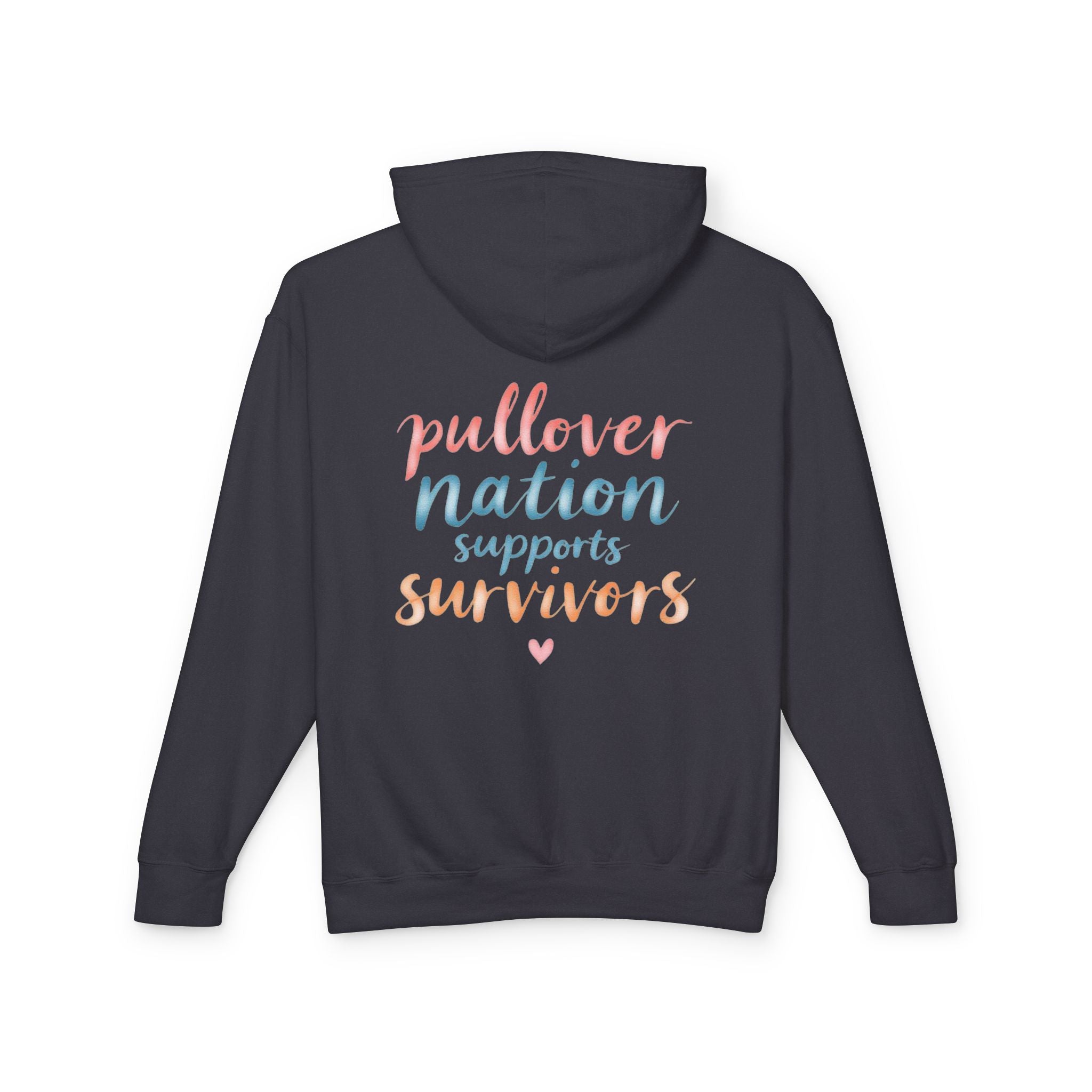 Pullover Nation Supports Survivors Hoodie — Awareness Support Sweatshirt