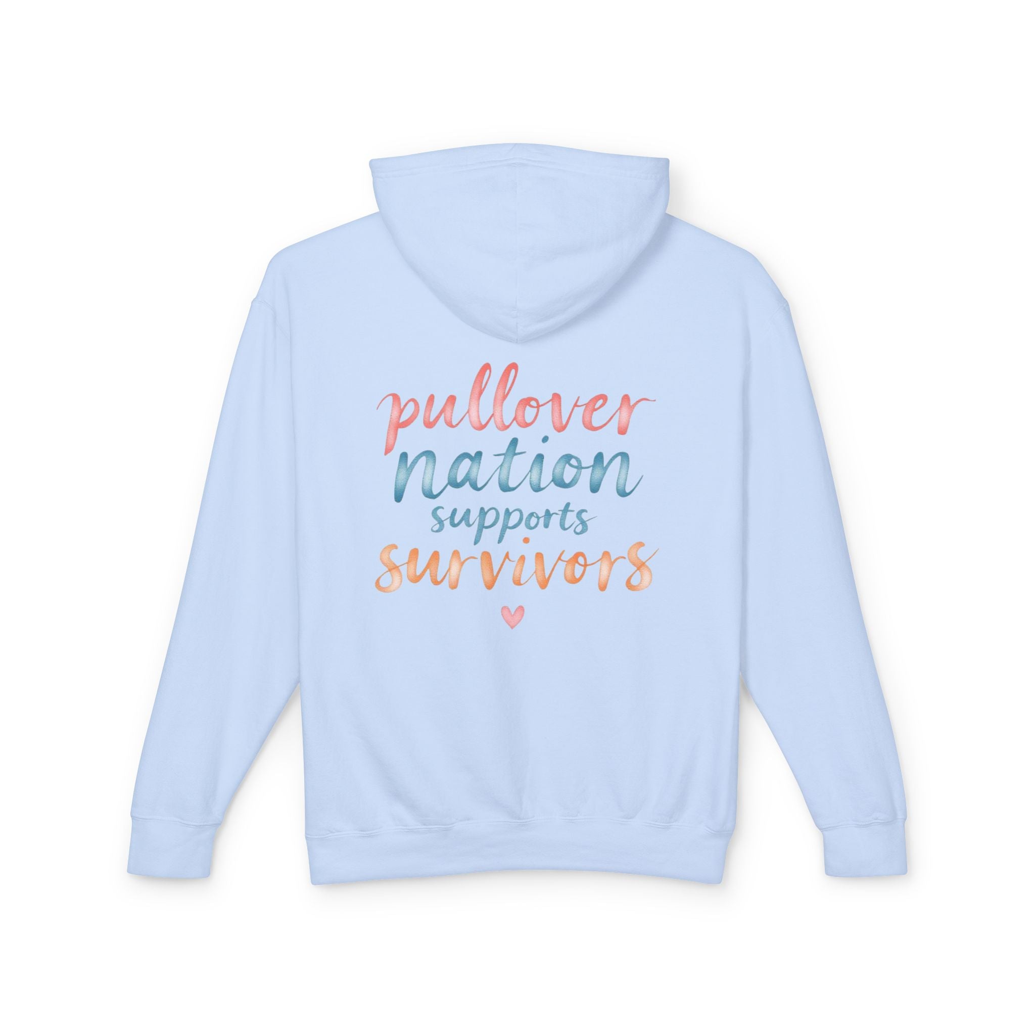 Pullover Nation Supports Survivors Hoodie — Awareness Support Sweatshirt