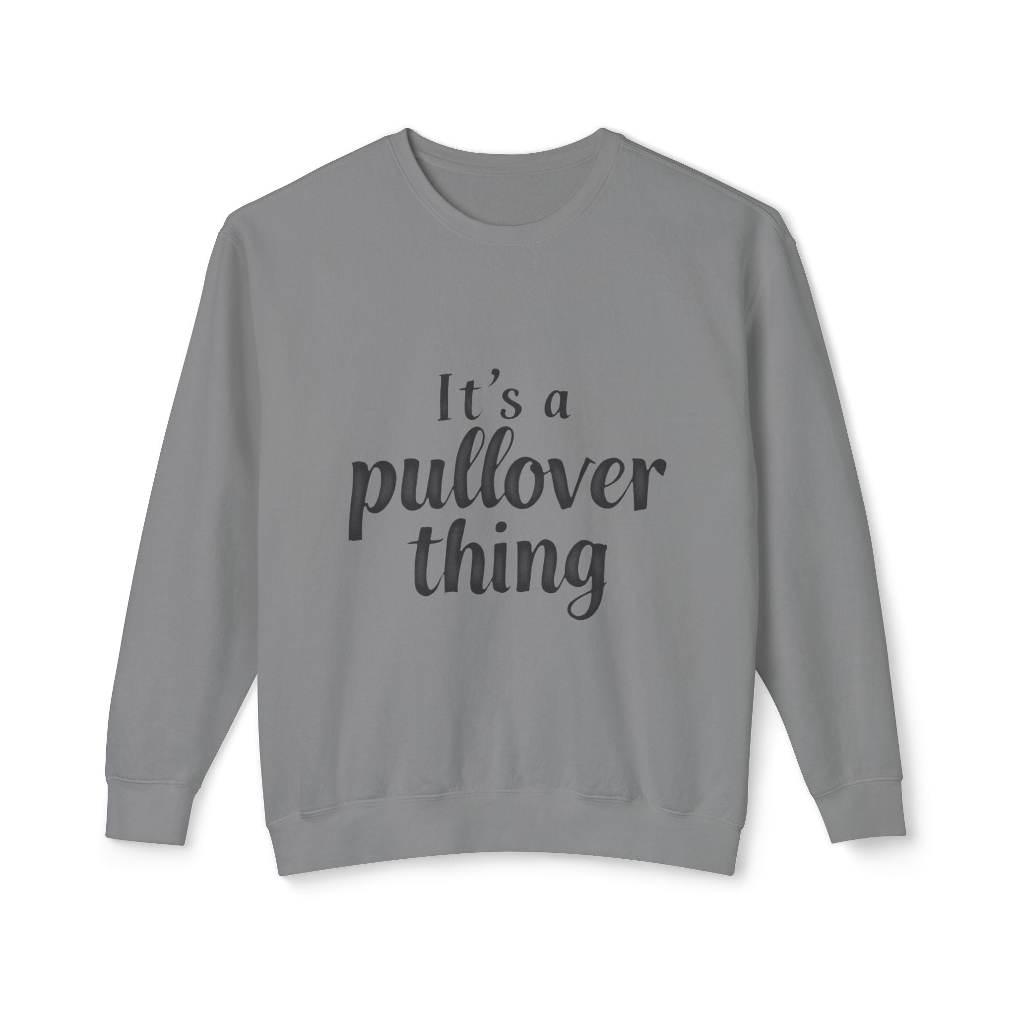 Pullover Thing Sweatshirt — Lightweight Crewneck