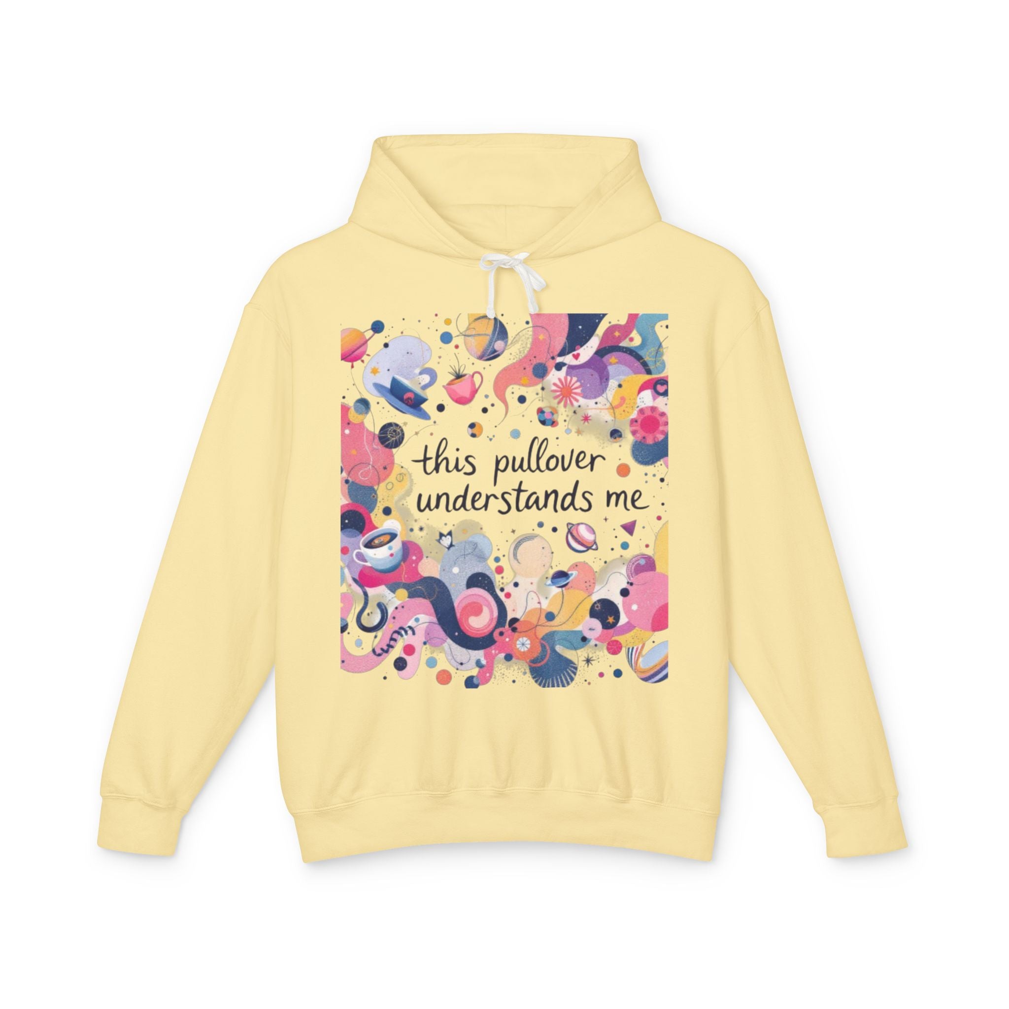 "This Pullover Understands Me" Lightweight Hoodie — Funny Cozy Hooded Sweatshirt