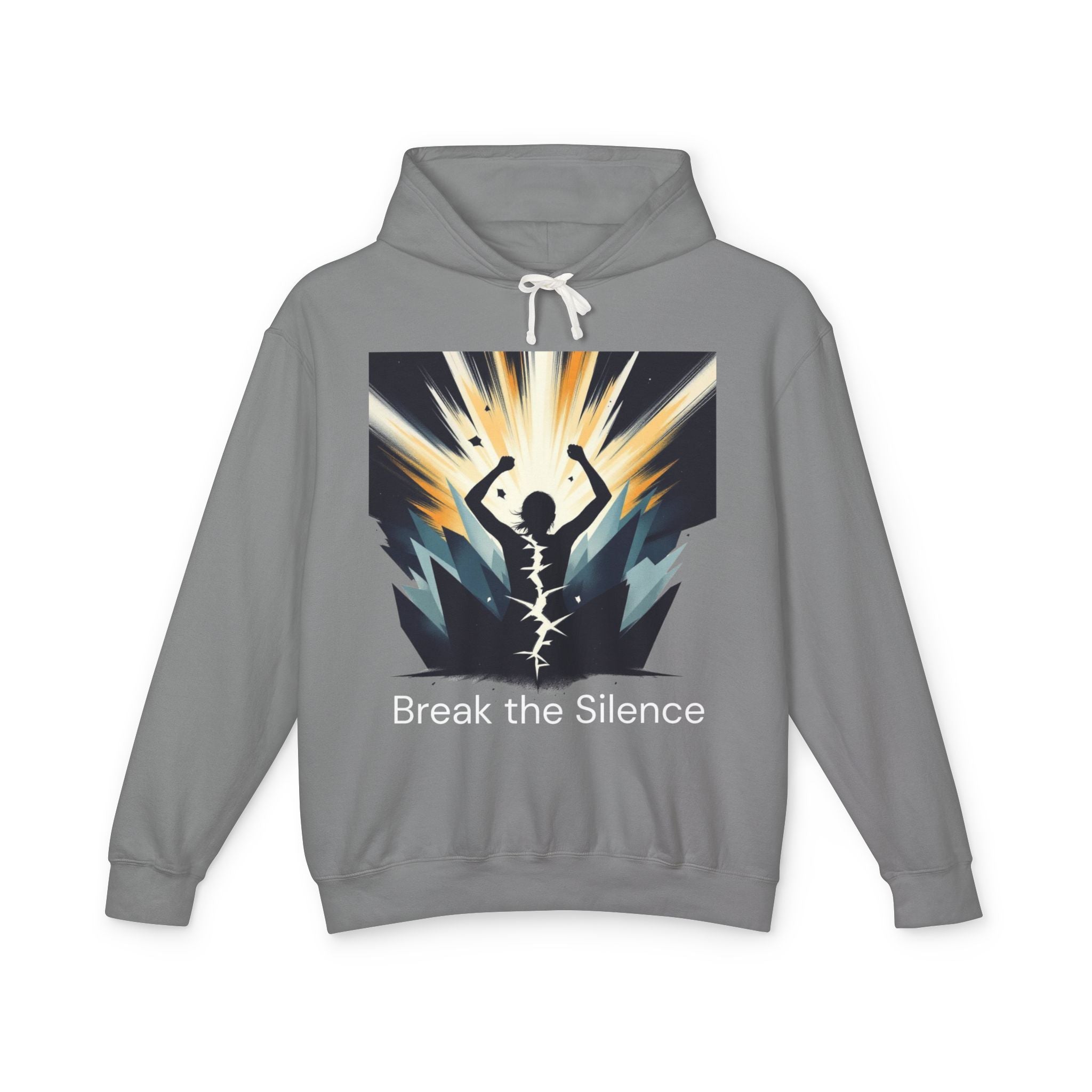 Break the Silence Hoodie — Motivational Mental Health Awareness Sweatshirt