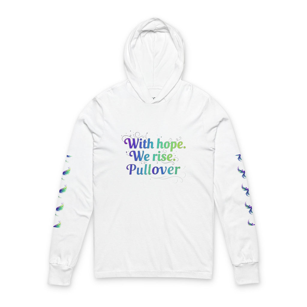 Phoenix Rise Hooded Long Sleeve Tee — "With hope. We rise."