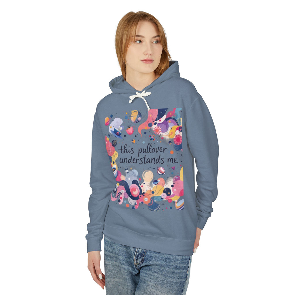 "This Pullover Understands Me" Lightweight Hoodie — Funny Cozy Hooded Sweatshirt