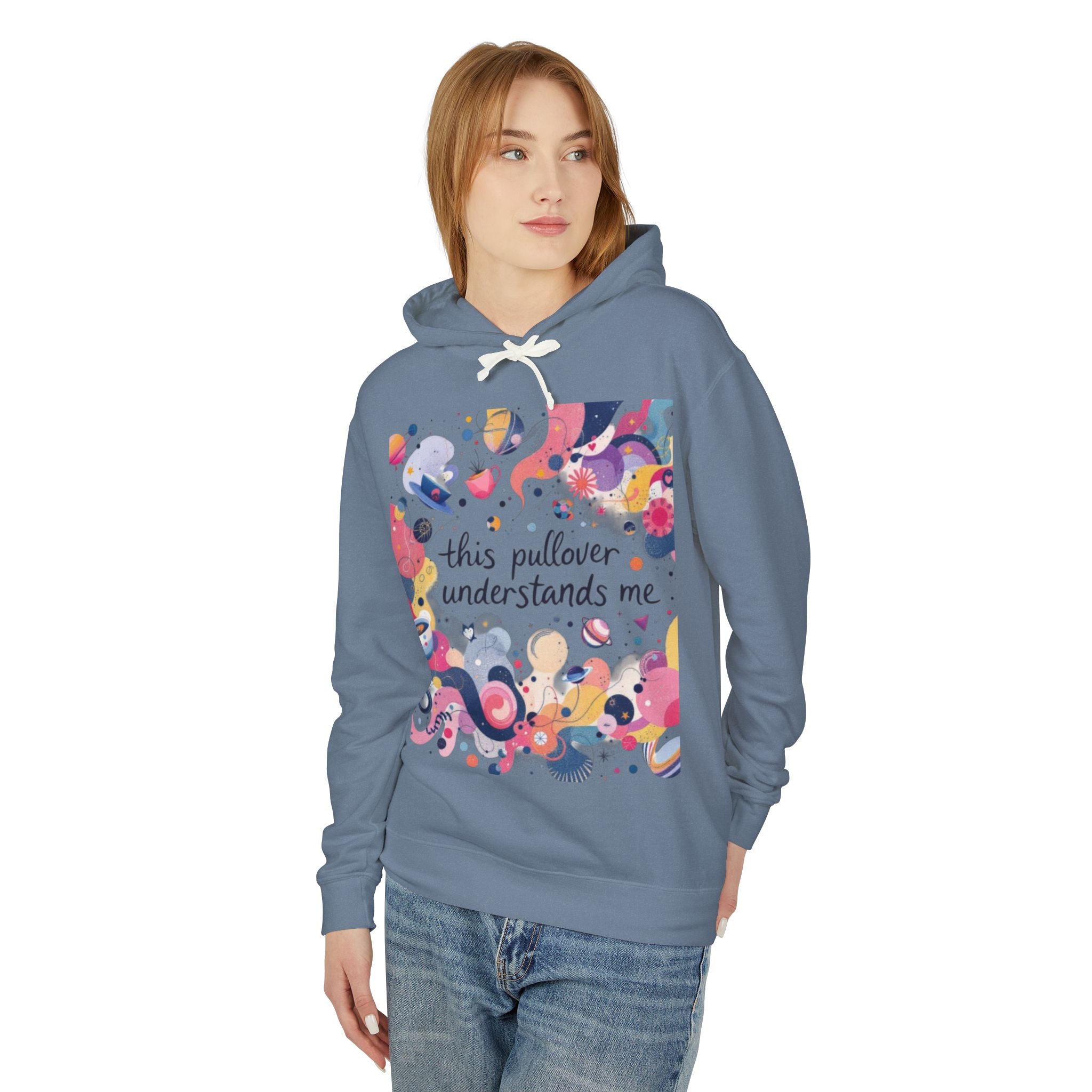 "This Pullover Understands Me" Lightweight Hoodie — Funny Cozy Hooded Sweatshirt