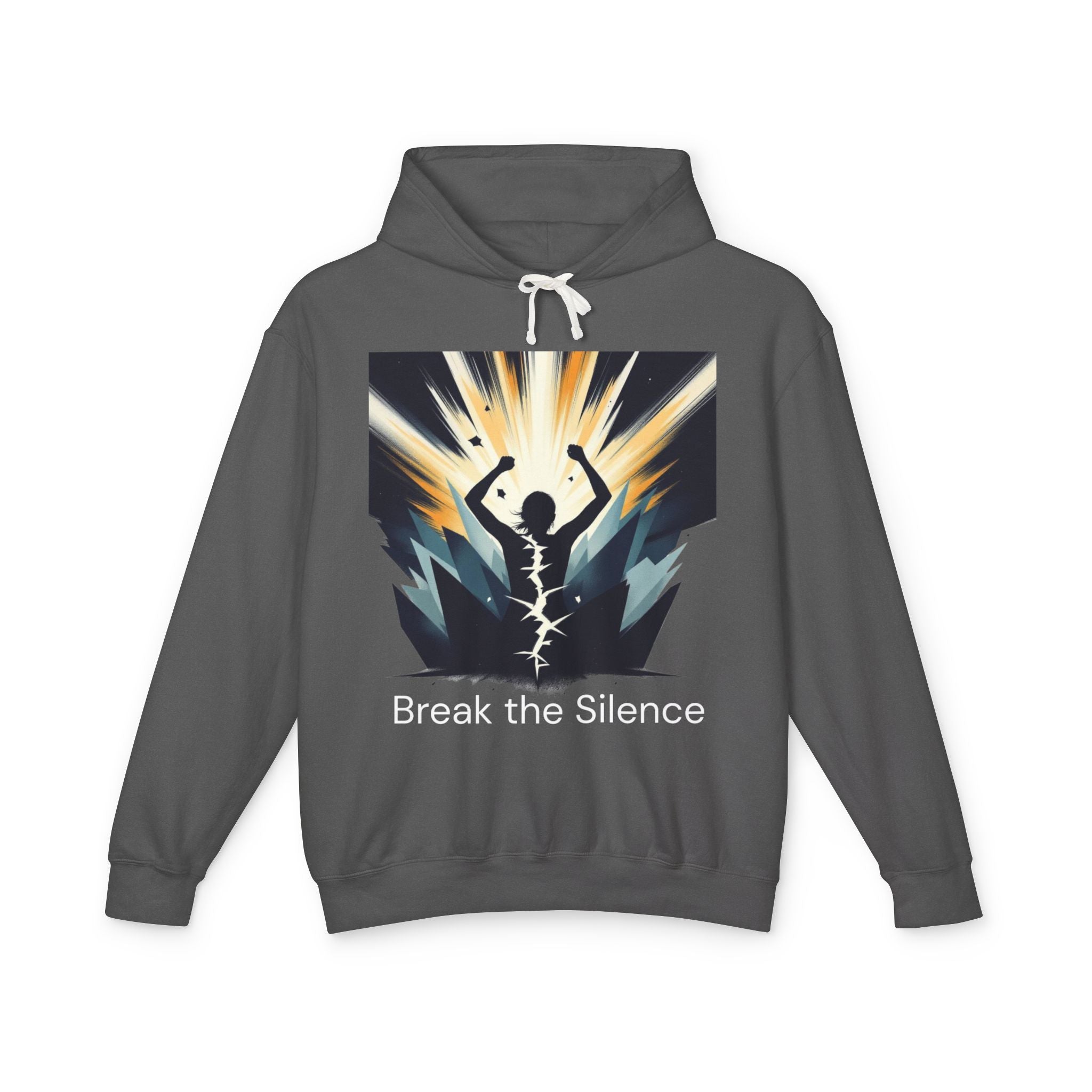 Break the Silence Hoodie — Motivational Mental Health Awareness Sweatshirt